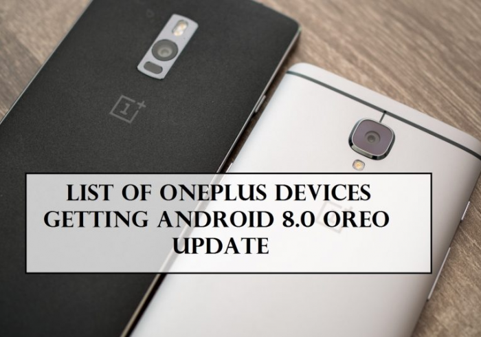     Android 8.0 Oreo   OnePlus